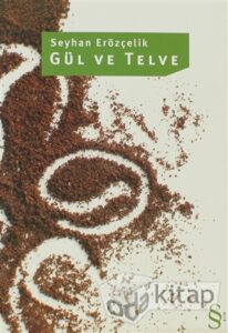 GÜL VE TELVE