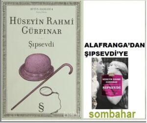 ALAFRANGA’DAN ŞIPSEVDİ’YE