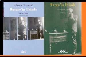“BORGES’İN EVİNDE”