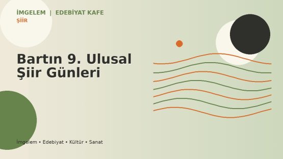 Bartın 9. Ulusal Şiir Günleri