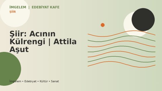 Şiir: Acının Külrengi | Attila Aşut