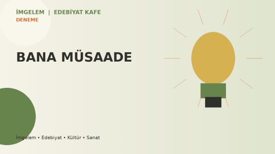 BANA MÜSAADE
